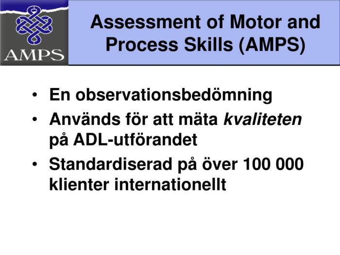 Assessment of motor process skills