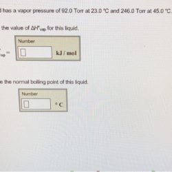 A certain liquid has a vapor pressure of 92.0 torr