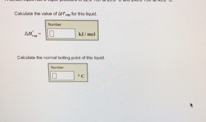 A certain liquid has a vapor pressure of 92.0 torr